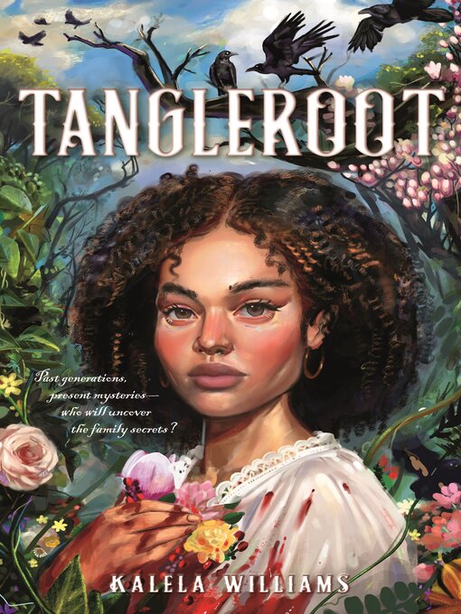 Title details for Tangleroot by Kalela Williams - Available